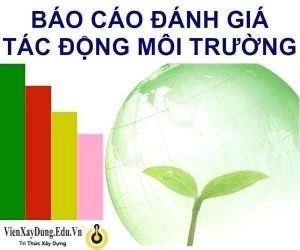 Dịch Vụ Đánh Giá Tác Động Môi Trường Lập Báo Cáo ĐTM