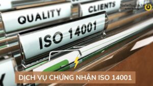 Tiêu chuẩn ISO 14001 Hệ thống quản lý môi trường