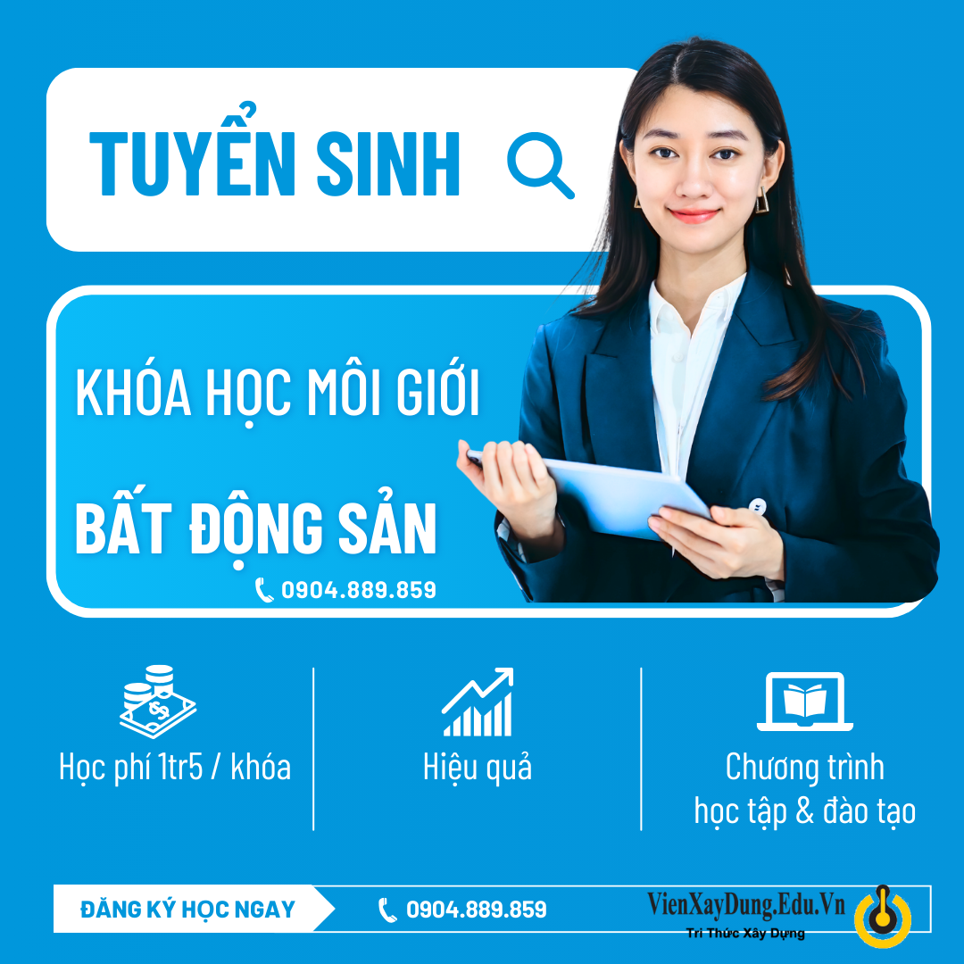 TUYỂN SINH KHÓA ĐÀO TẠO MÔI GIỚI BẤT ĐỘNG SẢN